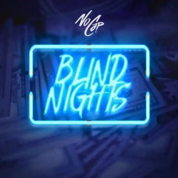 NoCap - Blind Night